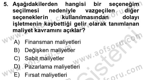 Maliyet Muhasebesi Dersi 2024 - 2025 Yılı (Vize) Ara Sınav Soruları 5. Soru