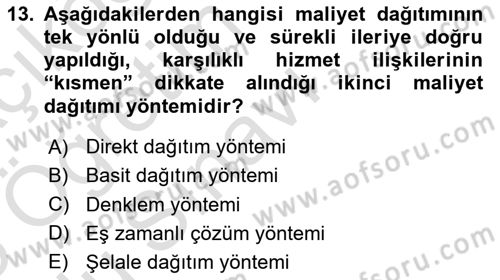 Maliyet Muhasebesi Dersi 2024 - 2025 Yılı Yaz Okulu Sınav Soruları 13. Soru