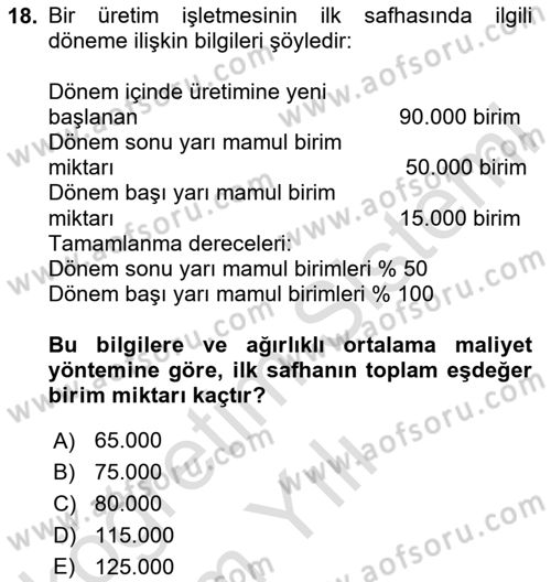 Maliyet Muhasebesi Dersi 2024 - 2025 Yılı Yaz Okulu Sınav Soruları 18. Soru
