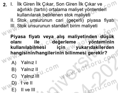 Maliyet Muhasebesi Dersi 2024 - 2025 Yılı Yaz Okulu Sınav Soruları 2. Soru