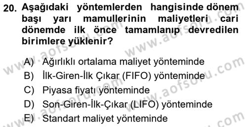 Maliyet Muhasebesi Dersi 2024 - 2025 Yılı Yaz Okulu Sınav Soruları 20. Soru