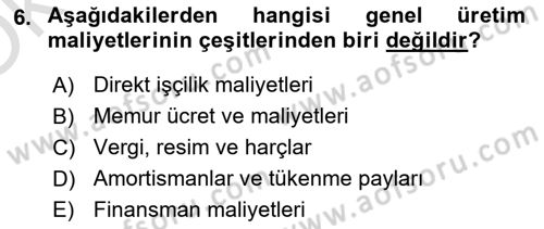 Maliyet Muhasebesi Dersi 2024 - 2025 Yılı Yaz Okulu Sınav Soruları 6. Soru