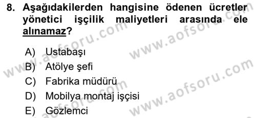 Maliyet Muhasebesi Dersi 2024 - 2025 Yılı Yaz Okulu Sınav Soruları 8. Soru