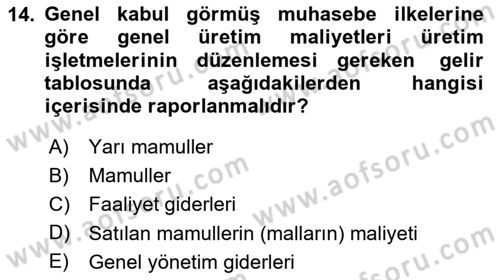 Maliyet Muhasebesi Dersi 2025 - 2026 Yılı (Vize) Ara Sınav Soruları 14. Soru