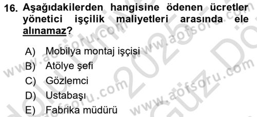 Maliyet Muhasebesi Dersi 2025 - 2026 Yılı (Vize) Ara Sınav Soruları 16. Soru