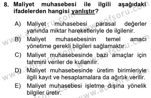 Maliyet Muhasebesi Dersi 2025 - 2026 Yılı (Vize) Ara Sınav Soruları 8. Soru