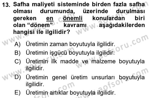 Maliyet Muhasebesi Dersi 2025 - 2026 Yılı (Final) Dönem Sonu Sınav Soruları 13. Soru