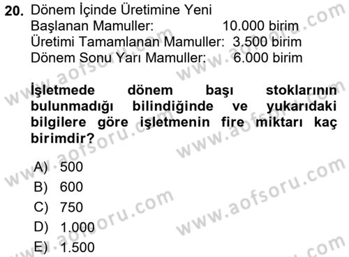 Maliyet Muhasebesi Dersi 2025 - 2026 Yılı (Final) Dönem Sonu Sınav Soruları 20. Soru