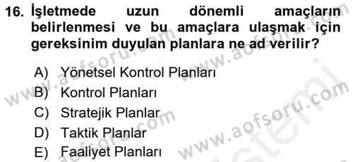 Maliyet Yönetimi Dersi 2017 - 2018 Yılı 3 Ders Sınavı 16. Soru