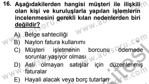 Muhasebe Denetimi ve Mali Analiz Dersi 2012 - 2013 Yılı (Vize) Ara Sınav Soruları 16. Soru