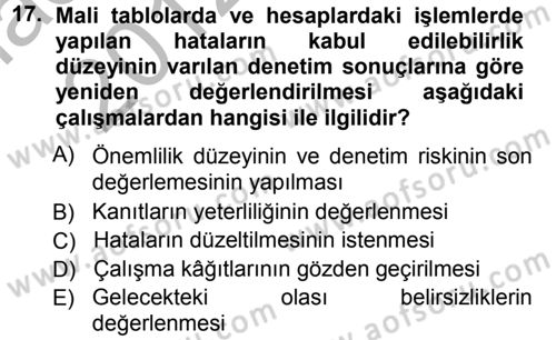 Muhasebe Denetimi ve Mali Analiz Dersi 2012 - 2013 Yılı (Vize) Ara Sınav Soruları 17. Soru