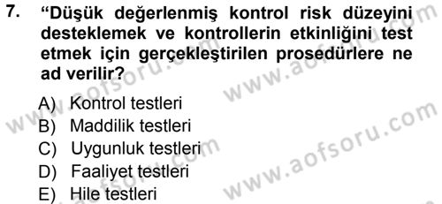 Muhasebe Denetimi ve Mali Analiz Dersi 2012 - 2013 Yılı (Vize) Ara Sınav Soruları 7. Soru