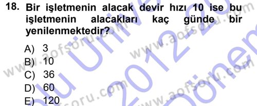 Muhasebe Denetimi ve Mali Analiz Dersi 2012 - 2013 Yılı (Final) Dönem Sonu Sınav Soruları 18. Soru