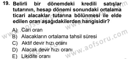 Muhasebe Denetimi ve Mali Analiz Dersi 2012 - 2013 Yılı (Final) Dönem Sonu Sınav Soruları 19. Soru