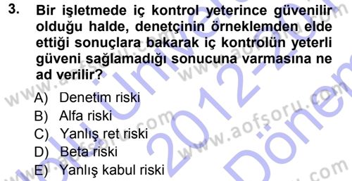 Muhasebe Denetimi ve Mali Analiz Dersi 2012 - 2013 Yılı (Final) Dönem Sonu Sınav Soruları 3. Soru