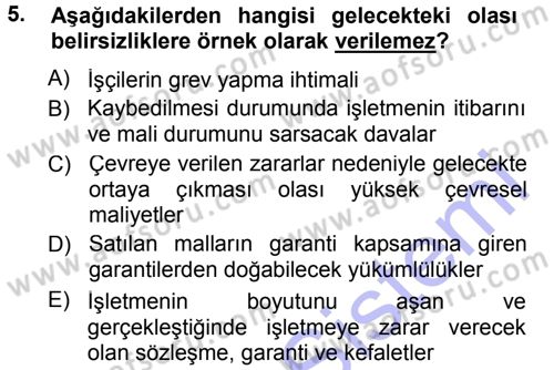 Muhasebe Denetimi ve Mali Analiz Dersi 2012 - 2013 Yılı (Final) Dönem Sonu Sınav Soruları 5. Soru