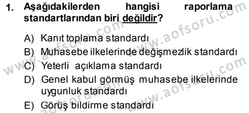 Muhasebe Denetimi ve Mali Analiz Dersi 2013 - 2014 Yılı (Vize) Ara Sınav Soruları 1. Soru