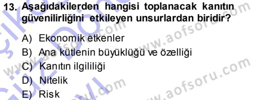 Muhasebe Denetimi ve Mali Analiz Dersi 2013 - 2014 Yılı (Vize) Ara Sınav Soruları 13. Soru