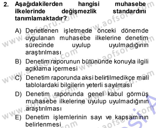 Muhasebe Denetimi ve Mali Analiz Dersi 2013 - 2014 Yılı (Vize) Ara Sınav Soruları 2. Soru