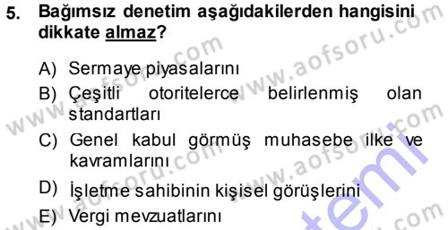 Muhasebe Denetimi ve Mali Analiz Dersi 2013 - 2014 Yılı (Vize) Ara Sınav Soruları 5. Soru