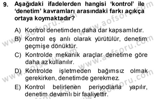 Muhasebe Denetimi ve Mali Analiz Dersi 2013 - 2014 Yılı (Vize) Ara Sınav Soruları 9. Soru