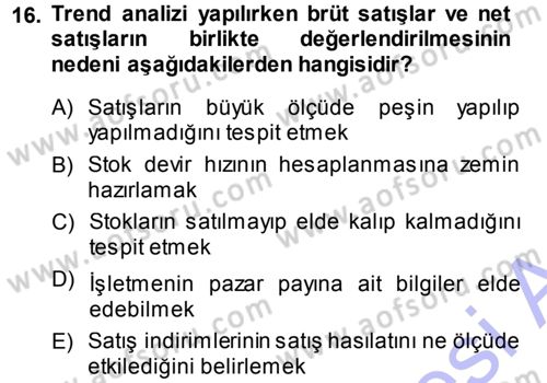 Muhasebe Denetimi ve Mali Analiz Dersi 2013 - 2014 Yılı (Final) Dönem Sonu Sınav Soruları 16. Soru