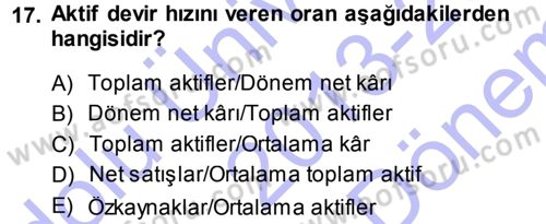 Muhasebe Denetimi ve Mali Analiz Dersi 2013 - 2014 Yılı (Final) Dönem Sonu Sınav Soruları 17. Soru