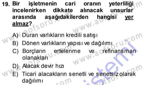 Muhasebe Denetimi ve Mali Analiz Dersi 2013 - 2014 Yılı (Final) Dönem Sonu Sınav Soruları 19. Soru