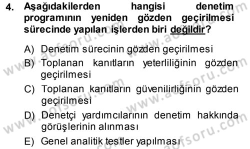 Muhasebe Denetimi ve Mali Analiz Dersi 2013 - 2014 Yılı (Final) Dönem Sonu Sınav Soruları 4. Soru