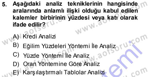 Muhasebe Denetimi ve Mali Analiz Dersi 2013 - 2014 Yılı (Final) Dönem Sonu Sınav Soruları 5. Soru