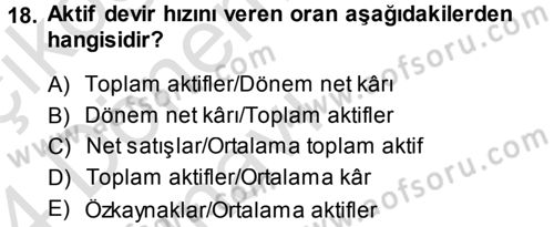 Muhasebe Denetimi ve Mali Analiz Dersi 2013 - 2014 Yılı Tek Ders Sınav Soruları 18. Soru