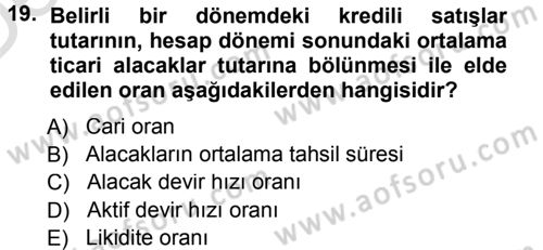 Muhasebe Denetimi ve Mali Analiz Dersi 2013 - 2014 Yılı Tek Ders Sınav Soruları 19. Soru