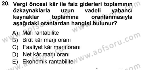 Muhasebe Denetimi ve Mali Analiz Dersi 2013 - 2014 Yılı Tek Ders Sınav Soruları 20. Soru