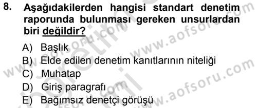 Muhasebe Denetimi ve Mali Analiz Dersi 2013 - 2014 Yılı Tek Ders Sınav Soruları 8. Soru