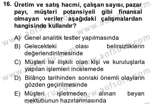Muhasebe Denetimi ve Mali Analiz Dersi 2014 - 2015 Yılı (Vize) Ara Sınav Soruları 16. Soru