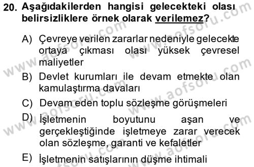 Muhasebe Denetimi ve Mali Analiz Dersi 2014 - 2015 Yılı (Vize) Ara Sınav Soruları 20. Soru