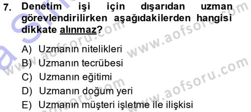 Muhasebe Denetimi ve Mali Analiz Dersi 2014 - 2015 Yılı (Vize) Ara Sınav Soruları 7. Soru