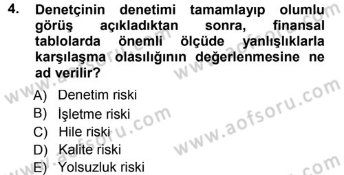 Muhasebe Denetimi ve Mali Analiz Dersi 2014 - 2015 Yılı Tek Ders Sınav Soruları 4. Soru