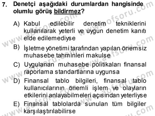 Muhasebe Denetimi ve Mali Analiz Dersi 2014 - 2015 Yılı Tek Ders Sınav Soruları 7. Soru