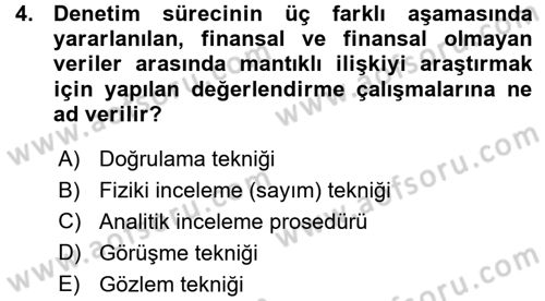 Muhasebe Denetimi ve Mali Analiz Dersi 2015 - 2016 Yılı (Vize) Ara Sınav Soruları 4. Soru