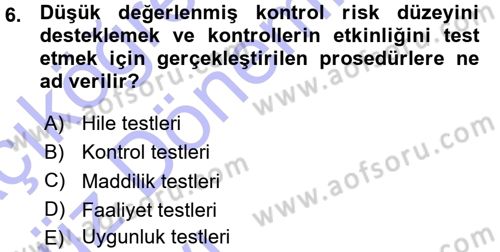 Muhasebe Denetimi ve Mali Analiz Dersi 2015 - 2016 Yılı (Vize) Ara Sınav Soruları 6. Soru
