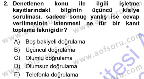 Muhasebe Denetimi ve Mali Analiz Dersi 2015 - 2016 Yılı (Final) Dönem Sonu Sınav Soruları 2. Soru
