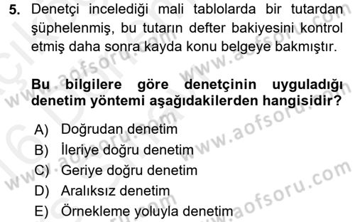 Muhasebe Denetimi ve Mali Analiz Dersi 2015 - 2016 Yılı Tek Ders Sınav Soruları 5. Soru