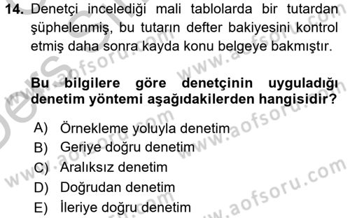 Muhasebe Denetimi ve Mali Analiz Dersi 2016 - 2017 Yılı 3 Ders Sınav Soruları 14. Soru