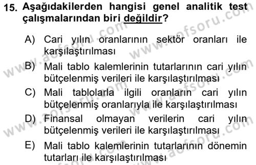Muhasebe Denetimi ve Mali Analiz Dersi 2016 - 2017 Yılı 3 Ders Sınav Soruları 15. Soru
