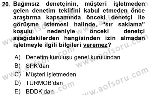 Muhasebe Denetimi ve Mali Analiz Dersi 2016 - 2017 Yılı 3 Ders Sınav Soruları 20. Soru