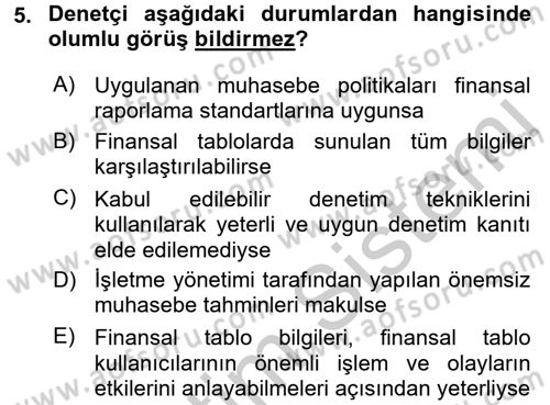 Muhasebe Denetimi ve Mali Analiz Dersi 2016 - 2017 Yılı 3 Ders Sınav Soruları 5. Soru
