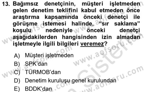 Muhasebe Denetimi ve Mali Analiz Dersi 2016 - 2017 Yılı (Vize) Ara Sınav Soruları 13. Soru