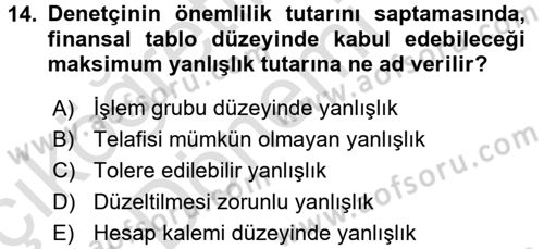 Muhasebe Denetimi ve Mali Analiz Dersi 2016 - 2017 Yılı (Vize) Ara Sınav Soruları 14. Soru