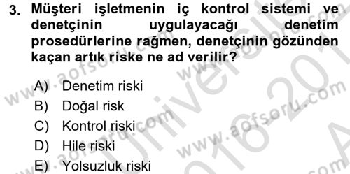 Muhasebe Denetimi ve Mali Analiz Dersi 2016 - 2017 Yılı (Vize) Ara Sınav Soruları 3. Soru
